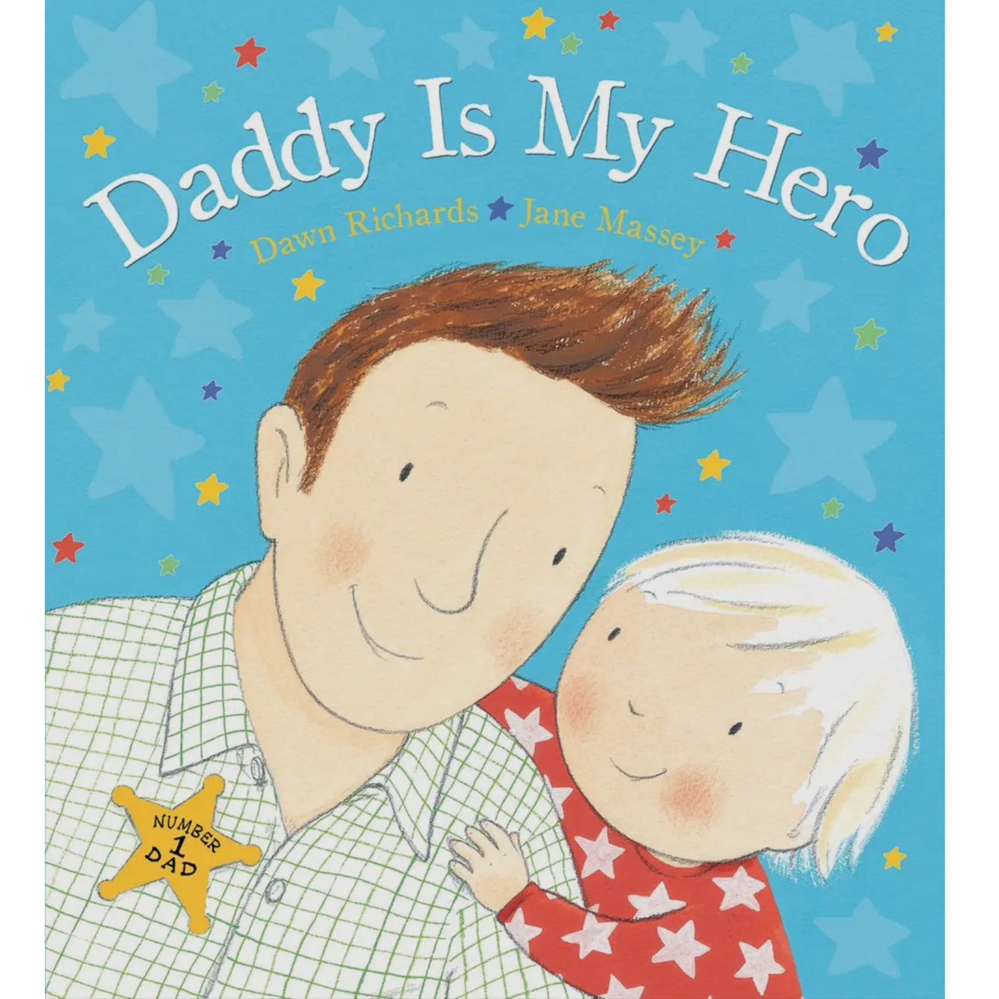 Daddy is My Hero